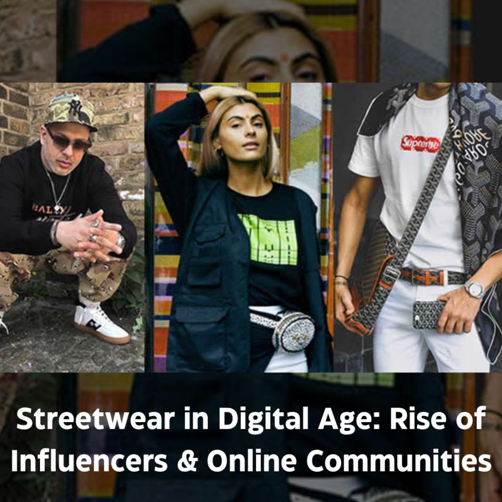 Streetwear in Digital Age